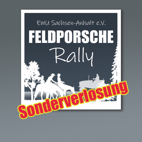 FELDPORSCHE Rally -> Sonderverlosung