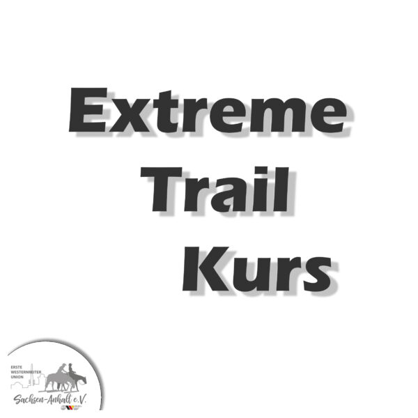 Extreme Trail Kurs 2024